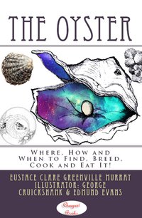 The Oyster - Eustace Clare Grenville Murray - ebook