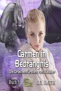 Carmen in Bedrängnis - S.E. Smith - ebook
