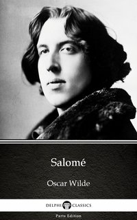 Salomé by Oscar Wilde (Illustrated) - Oscar Wilde - ebook