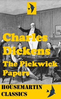 The Pickwick Papers - Charles Dickens - ebook