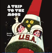 A Trip to the Moon - Maddie Brody - ebook