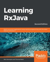 Learning RxJava - Nick Samoylov - ebook