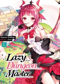 Lazy Dungeon Master: Volume 11 - Supana Onikage - ebook