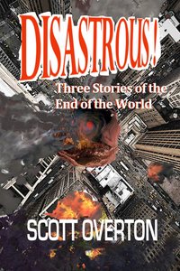 Disastrous! - Scott Overton - ebook