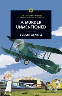 A Murder Unmentioned - Sulari Gentill - ebook