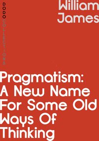 Pragmatism - William James - ebook