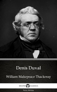 Denis Duval by William Makepeace Thackeray (Illustrated) - William Makepeace Thackeray - ebook