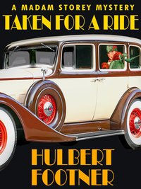 Taken for a Ride - Hulbert Footner - ebook