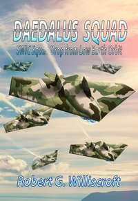 Daedalus Squad - Robert G. Williscroft - ebook