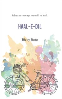 Haal-e-Dil - Bicky Boro - ebook