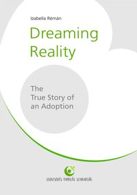 Dreaming Reality - Izabella Rémán - ebook