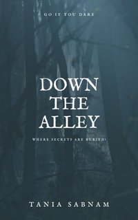 Down the Alley - Tania Sabnam - ebook