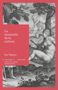 La invención de la cultura - Roy Wagner - ebook