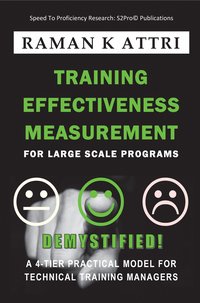 Training Effectiveness Measurement for Large Scale Programs - Demystified! - Raman K. Attri - ebook