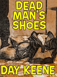 Dead Man's Shoes - Day Keene - ebook