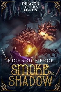 Smoke and Shadow - Richard Fierce - ebook