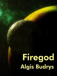 Firegod - Algis Budrys - ebook