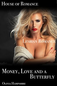 Money, Love and a Butterfly - Olivia Hampshire - ebook