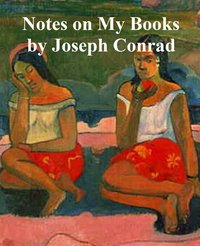 Notes on My Books - Joseph Conrad - ebook