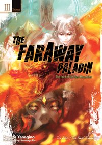 The Faraway Paladin: The Lord of the Rust Mountains: Secundus - Kanata Yanagino - ebook