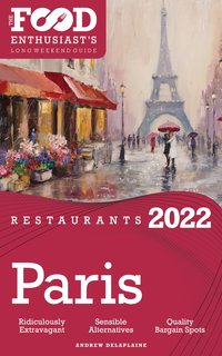2022 Paris Restaurants - Andrew Delaplaine - ebook