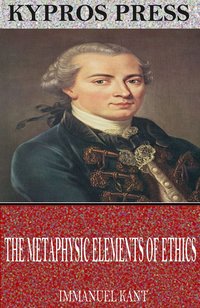 The Metaphysic Elements of Ethics - Immanuel Kant - ebook