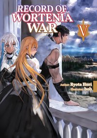 Record of Wortenia War: Volume 5 - Ryota Hori - ebook