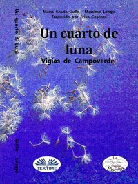 Un Cuarto De Luna - Massimo Longo - ebook