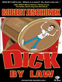 Dick By Law - Robert Jeschonek - ebook