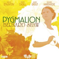 Pygmalion (Classic Radio Theatre) - Bernard Shaw - audiobook