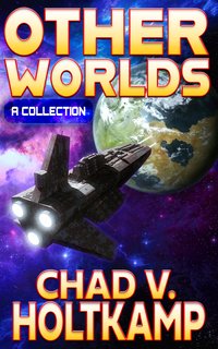 Other Worlds - Chad V. Holtkamp - ebook