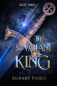 The Valiant King - Richard Fierce - ebook