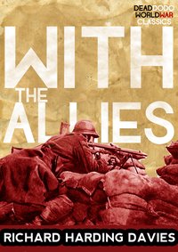 With the Allies - Richard Harding Davis - ebook