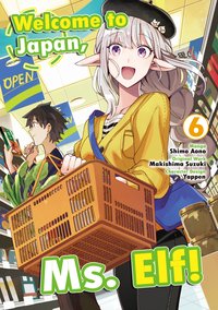 Welcome to Japan, Ms. Elf! (Manga) Vol 6 - Makishima Suzuki - ebook