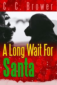 A Long Wait for Santa - C. C. Brower - ebook