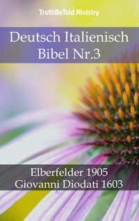 Deutsch Italienisch Bibel Nr.3 - TruthBeTold Ministry - ebook