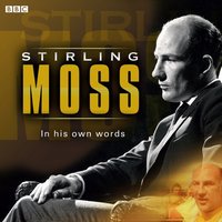 Stirling Moss In His Own Words - Stirling Moss - audiobook