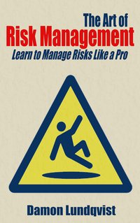 The Art of Risk Management - Damon Lundqvist - ebook