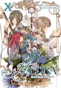 Altina the Sword Princess: Volume 10 - Yukiya Murasaki - ebook