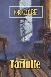 Tartuffe: The Hypocrite - Molière - ebook