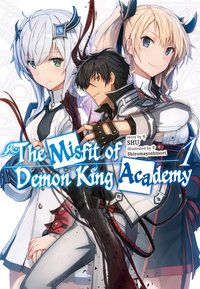 The Misfit of Demon King Academy: Volume 1 (Light Novel) - SHU - ebook
