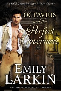 Octavius and the Perfect Governess - Emily Larkin - ebook
