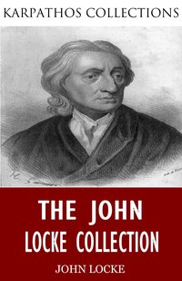 The John Locke Collection - John Locke - ebook