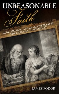 Unreasonable Faith - James Fodor - ebook