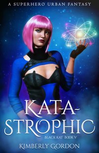 Kat-A-Strophic - Kimberly Gordon - ebook