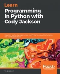 Learn Programming in Python with Cody Jackson - Cody Jackson - ebook