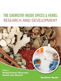 The Chemistry inside Spices & Herbs: Research and Development: Volume 1 - Shashi Lata - ebook