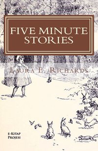 Five Minute Stories - Laura E. Richards - ebook