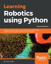 Learning Robotics using Python - Lentin Joseph - ebook