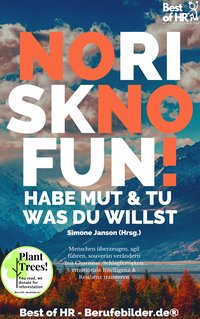 No Risk No Fun! Habe Mut & tu was du willst - Simone Janson - ebook